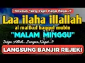 Download Lagu BERKAH SHOLAWAT BERJUTA MANFAAT - Laa ilaha illallah al malikul haqqul mubin