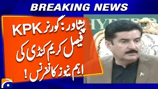 peshawar kpk governor faisal karim kundis important news conference geo news