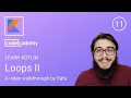11 Loops II - Learn Kotlin
