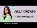 Download Lagu Peri Cintaku.. TikTok Viral Tuhan memang satu, kita yang tak sama.. Ziva Magnolya (Lirik Lagu)