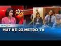 Download Lagu METRO XINWEN - 23 Tahun Metro Xinwen Bersama Metro TV