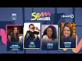 Lagu 🔴 SEM CENSURA RECEBE FÁTIMA BERNARDES, LEO JAIME, CÍNTIA ALEIXO E LUCIANA ZOGAIB
