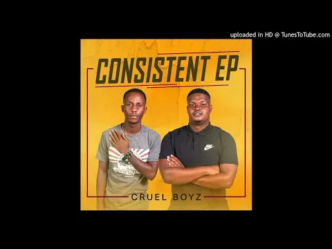 Download MP3 1. Cruel Boyz - Consistent