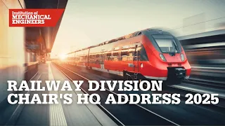 Railway Division Chair S HQ Address 2025 Engineering Good Connections Next 200 Years Of Railways 