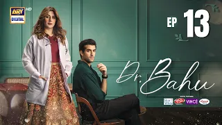 Doctor Bahu Episode 13 8 MAY 2026 Kubra Khan Shuja Asad ENG SUB ARY Digital Drama