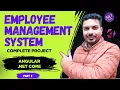 Part 2 Employee Management System Project using Angular Dot Net Core Api