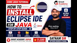 How to Install Eclipse IDE for Java Eclipse Setup for Core Java Groot Academy Jaipur