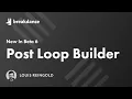 Post Loop Builder - Visually Create Custom Post CPT Loops In Breakdance