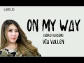 Download Lagu Via Vallen - On My Way Alan Walker Koplo Version (Lirik)