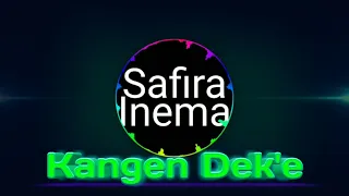 Download Safira Inema - Kangen Dek'e || Musik Lirik Lagu Random MP3