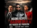 Máximo Respeito Barreira do Vasco do Parazin - Biurifol, DJ JUNIOR DO MGH - O SAFADÃO & DJ JOTACÊ 22
