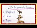 20 Mammal names Mammal names in english English vocabulary