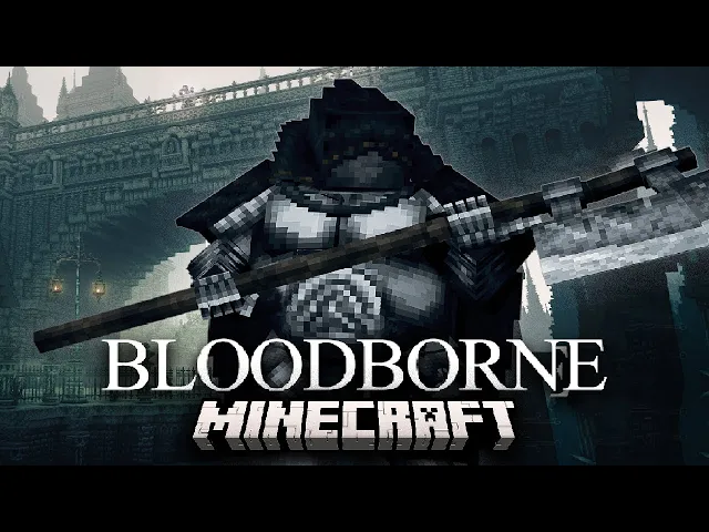 Bloodborne X Minecraft Cinematic Sneak Peek