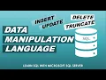 Learn SQL with Microsoft SQL Server Data Manipulation Language Part 3