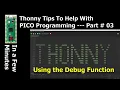 Thonny Tips - Using the Debugger