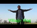 Download Lagu Village Vlog | Zain Ul Abadin