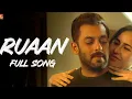 Lagu Ruaan Full Song | Tiger 3 | Salman Khan, Katrina Kaif | Pritam, Arijit Singh, Irshad Kamil  New Song