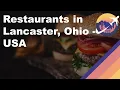Restaurants in Lancaster Ohio - USA