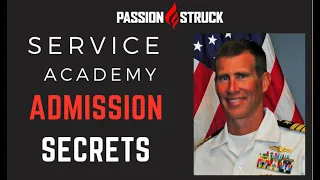 The Best Advice for Service Academy Admission Captain Steve Swift USNA Blue and Gold Officer