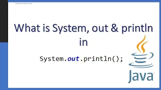 What is System out println in Java Explanation with Source Code Java Interview Question