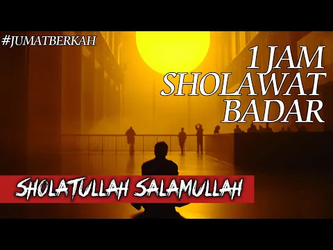 Download MP3 #JUMATBERKAH 1 JAM Sholawat Badar (SHALATULLAH SALAMULLAH)