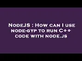 NodeJS How can I use node-gyp to run C code with node js