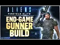 Aliens Fireteam Elite - End Game Gunner Build Best Weapons Perks Playstyle And More