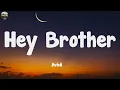 Avicii - Hey Brother (Lyrics)