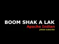 BOOM SHAK A ALA   APACHE INDIAN AUDIO HD