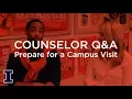 Ask Admissions What should I do to prepare for a college visit