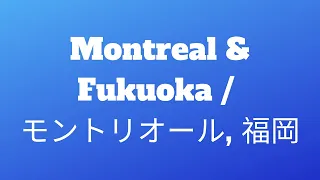 Montreal LangFest & Fukuoka Polyglot Conference / モントリオール, 福岡