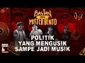 Download Lagu BASIAN BARENG MISTER BENTO - Politik yang Mengusik Sampai jadi Musik