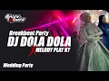 Download Lagu DJ DOLA DOLA x MELODY PLAT KT WEDDING PARTY YANG KALIAN CARI VIRAL TIKTOK TERBARU 2024