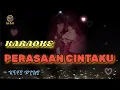 Download Lagu PERASAAN CINTAKU  [ KOES PLUS ]   KARAOKE