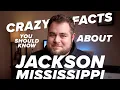 9 Things you don t know about Jackson Mississippi