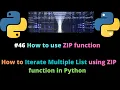 How to use ZIP function in Python How to Iterate Multiple List using ZIP function