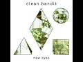 Rather Be (feat. Jess Glynne) - Clean Bandit