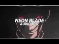 Neon Blade [audio edit] Quitezy