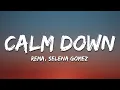 Download Lagu Rema, Selena Gomez - Calm Down (Lyrics)