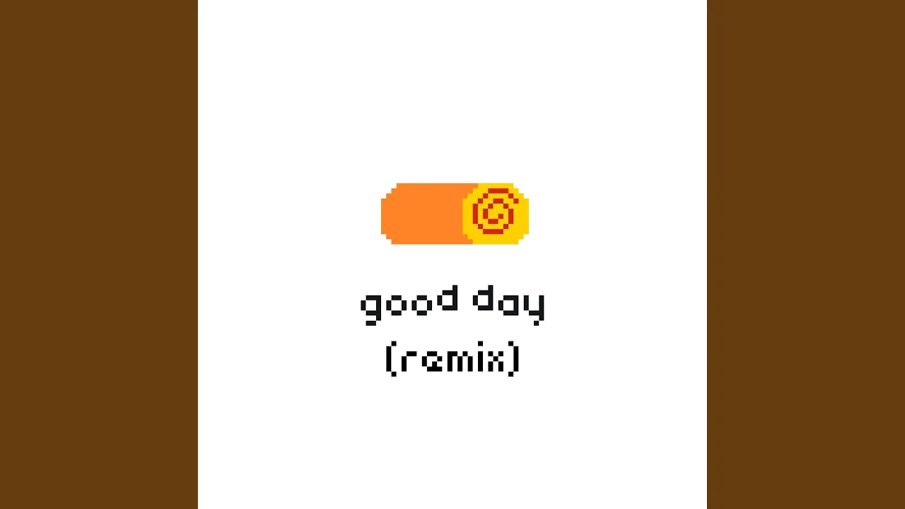Good Day (Tsundere Twintails Remix) Good Day (Tsundere Twintails Remix)
