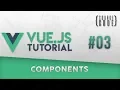 Vue js Tutorial - Components