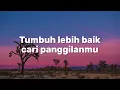 Download Lagu Tumbuh Lebih Baik Dari Panggilan Mu (Lirik Lagu)| Nina - Feast (Viral Tiktok