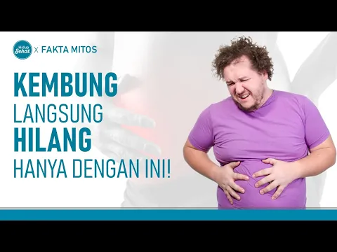 Perut Kembung dan Begah? Ini Cara Cepat Mengatasinya