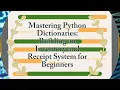Mastering Python Dictionaries Building an Inventory and Receipt System for Beginners