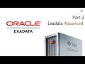 Exadata Advanced Part-2 - Lecture19