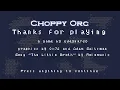 Choppy Orc Tutorial