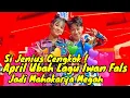 Lagu Si Jenius Cengkok! Saat April DA Ubah Lagu Iwan Fals Jadi Mahakarya Megah