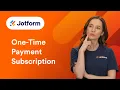 How to Set Up a One-Time Payment Subscription