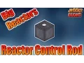 Reactor Control Rod Big Reactors Minecraft Mod Tutorial