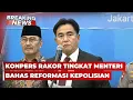 Lagu BREAKING NEWS - Konpers Rakor Tingkat Menteri \u0026 Kepala Lembaga Terkait Reformasi Kepolisian